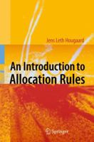 An Introduction to Allocation Rules 3642425070 Book Cover