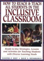 How To Reach and Teach All Children in the Inclusive Classroom: Practical Strategies, Lessons, and Activities, 2nd Edition 0787981540 Book Cover