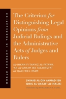 The Criterion for Distinguishing Legal Opinions from Judicial Rulings and the Administrative Acts of Judges and Rulers 0300191154 Book Cover