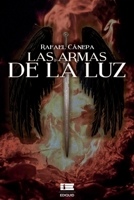 Las armas de la luz 6124853949 Book Cover