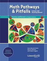 Math Pathways & Pitfalls: Lessons and Teaching Manual: Fractions and Decimals with Algebra Readiness 0914409603 Book Cover