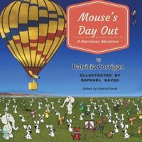 Mouse's Day Out 1545528942 Book Cover