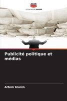Publicité politique et médias (French Edition) 6208639778 Book Cover