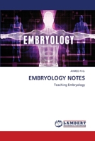 EMBRYOLOGY NOTES: Teaching Embryology 620202691X Book Cover