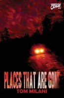 Places That Are Gone 1997532085 Book Cover