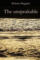 The Unspeakable 1532894724 Book Cover