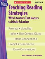 Teaching Reading Strategies With Literature That Matters to Middle Schoolers 0439465907 Book Cover