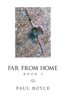 FAR FROM HOME: BOOK 2 1665510293 Book Cover