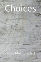 Choices 1651472181 Book Cover