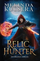 Relic Hunter 1949145115 Book Cover