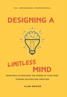 Designing a Limitless Mind 1669854523 Book Cover