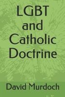LGBT and Catholic Doctrine 1797543695 Book Cover