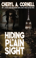 Hiding in Plain Sight 1509229663 Book Cover