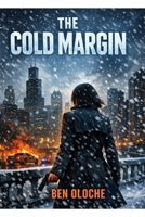 The Cold Margin (Maya Cross Novel Series) B0GY1B22JQ Book Cover