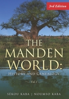 THE MANDEN WORLD: History and Genealogy, 3rd Edition 1703432568 Book Cover