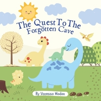 The Quest to the Forgotten Cave B0HGLPY93D Book Cover
