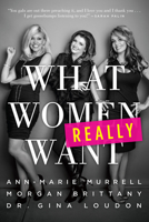 What Women Really Want 1938067142 Book Cover