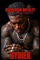 Death Row Royalty: Heir to the Streets B0F8TR85Z1 Book Cover