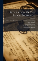 Regulation Of The Stock Exchange 1024757099 Book Cover