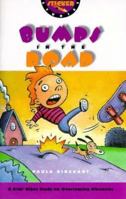 Bumps in the Road 1576730093 Book Cover