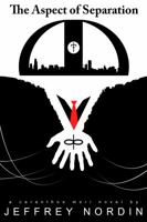 The Aspect of Separation 0692589848 Book Cover