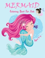 Mermaid Coloring Book For Kids Age 4-8: A Fun Coloring Book For Learning (Thanksgiving/Christmas Gift For Kids)) 1707989796 Book Cover