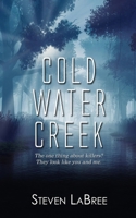 Cold Water Creek 1509246908 Book Cover