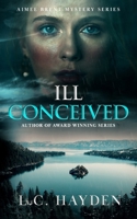Ill Conceived 1491215763 Book Cover