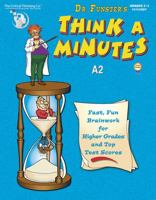 Dr. Funster's Think-A-Minutes A2: Quick, Fun Thinking Activities for Better Grades and Higher Test Scores 0894558072 Book Cover