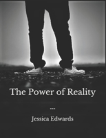 The Power of Reality 1727109996 Book Cover