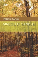 Vincoli di sangue (Italian Edition) B0FJY7QWGX Book Cover