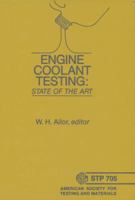 Engine Coolant Testing: State of the Art 080310331X Book Cover