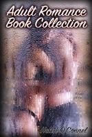 Adult Romance Book Collection: (Adult Romance, Erotic Romance) 1979040540 Book Cover