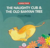 Naughty Cub and the Banyan Tree 812642012X Book Cover