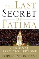 The Last Secret of Fatima 0385525826 Book Cover