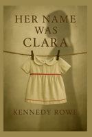 Her Name Was Clara: A Prince Edward Island Novel of Sisters and Silence B0GGHTRYBG Book Cover