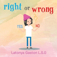 Right or Wrong 152466846X Book Cover