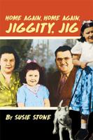 Home Again, Home Again, Jiggity, Jig 1524574538 Book Cover