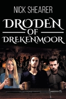Droden of Drekenmoor 1644247569 Book Cover