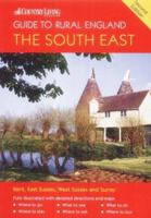 The 'Country Living' Guide to Rural England South East 1904434142 Book Cover