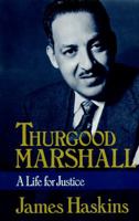 Thurgood Marshall: A Life for Justice 0805020950 Book Cover