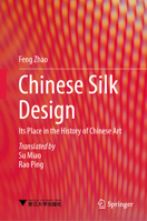 A History of Chinese Silk Art 9819510910 Book Cover