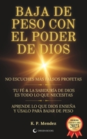 Baja De Peso Con EL Poder De Dios B0C6N71XGH Book Cover