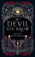 The Devil You Know B0HBTBG8ZL Book Cover