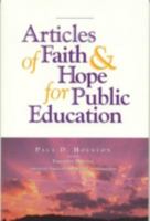 Articles of Faith and Hope for Public Education 0876522312 Book Cover