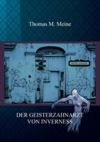 Der Geisterzahnarzt Von Inverness 3755712024 Book Cover
