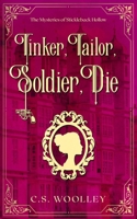Tinker, Tailor, Soldier, Die 1718990405 Book Cover
