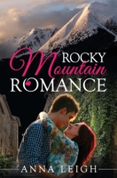 Rocky Mountain Romance 1732199175 Book Cover