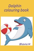 Dolphin colouring book B09SXFVLMB Book Cover