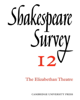 Shakespeare Survey 12: The Elizabethan Theatre 0521523486 Book Cover